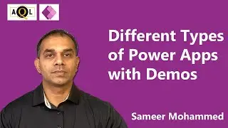 Different Types Of Power Apps with Demos | Sameer Mohammed
