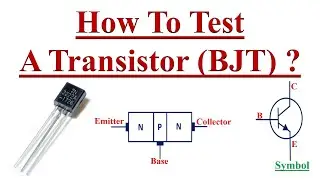 How to Test a Transistor ?
