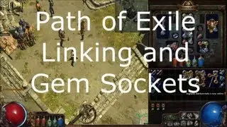 Path of Exile Linking and Gems
