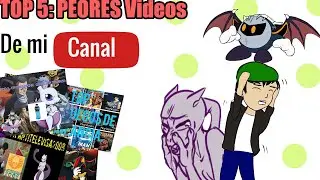 TOP 5: PEORES videos de mi canal //MetaWolf88//