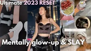 MENTALLY GLOW-UP & SLAY 2023: ultimate guide to manifestation, vision board, intentions + goals