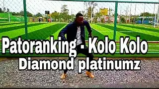 Patoranking - Kolo kolo ft Diamond Platnumz dance cover by King xheba