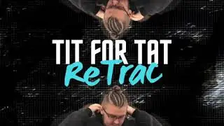 ReTrac - Tit for Tat