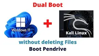 Dual Boot Kali Linux with Windows 11 | Without deleting FIles | Boot Pendrive | Every error solved