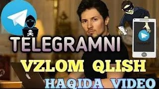 TELEGRAMNI VZLOM QLISH HAQIDA//TELEGRAM TARIXI//TELEGRAMNI SIRLARI