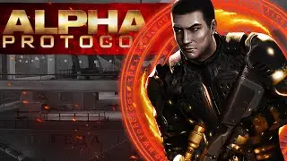 Призывая Alpha Protocol — Любовник, а не воин