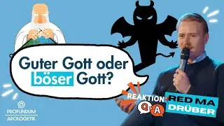 Evil God-Challenge: Ist der Schöpfer dieser Welt böse? @BiasedSkeptic  und Theologe im Gespräch