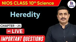 VVI Questions Class 10 Science | NIOS Class 10 Science Ch 25 - Heredity