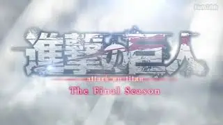 Shingeki no Kyojin-Temporada 4/ Op Sub Español