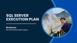Session 2: SQL Server execution plan overview