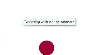 Tweening with Adobe Animate