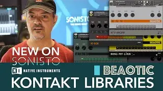 New on SONISTO - Beaotic NI Kontakt Libraries!
