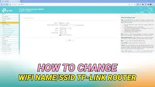 How To Change Wifi Name TP Link Router | TP Link Wifi Name Change