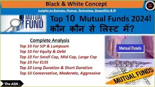 Top 10 Mutual Funds for 2024! | The ASN | #stockmarket #mutualfunds #nse