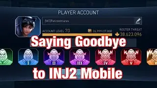 My Official Retirement - Goodbye Injustice 2 Mobile!