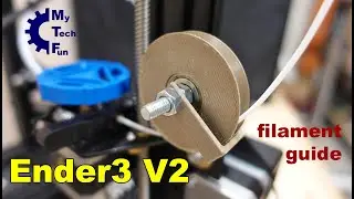 My first upgrade on Ender3 V2 - the filament guide