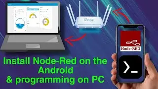 How to Install Node-RED on Android and Add Dashboard Nodes