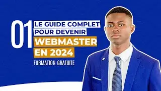 01 : Devenir Webmaster en 2024 - Qu'est-ce qu'un Site Web ?