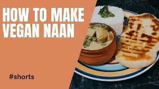how to make NAAN | tasty + vegan 