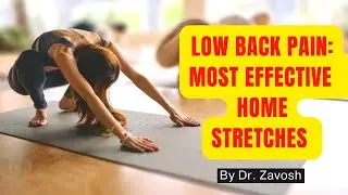The Most Effective Home Stretches for LOW BACK PAIN
