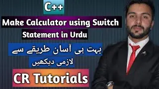 How we make Simple Calculator in C++ Using Switch Statement in Urdu.