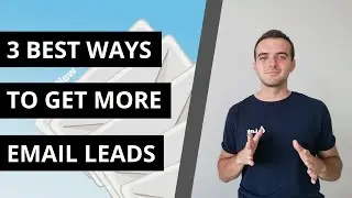 Email Marketing Lead Generation: 3 Best Ways