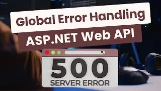 Stop API Crashes: Global Error Handling in ASP.NET Web API