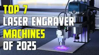 ✅ 7 Best BUDGET Laser Engraver Machines on Amazon [2025] Don't Buy Until You Watch!