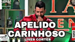 Gusttavo Lima - Apelido Carinhoso (Live Cachaça Cabaré)