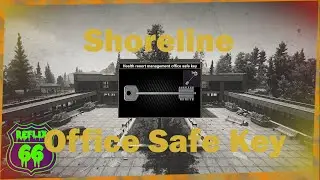 .12 Shoreline Health Resort Management Office Key Guide - Reflix66 - Escape From Tarkov