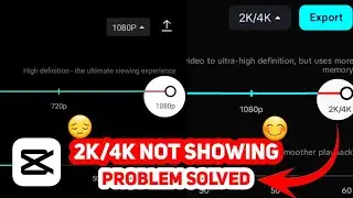 Capcut 2k/4k Resulataion 🚫 Not Showing Problem Solved | Capcut Hd Resulataion  Problem Fix👍| 2024