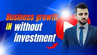 Business Growth in  Without Investment #MNRworldTIPS #businesstips #development  #english  #2023