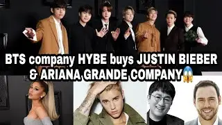 BTS company HYBE buys justin bieber's and Ariana grande's company (Ithaca)