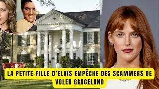 La petite fille d’Elvis empêche des scammers de voler Graceland!