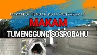 MAKAM TUMENGGUNG SOSROBAHU PAKUALAMAN YOGYAKARTA