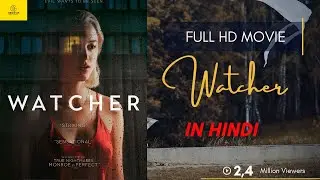Full HD Watcher Movie in Hindi dubbed 2022 😯😲
