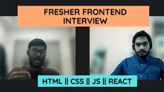 React.js Interview | Frontend Developer Interview | 0-2 Years | Javascript | React.js mock Interview