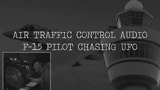 LiveATC - F-15 pilot chasing UFO audio (2008)