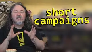 SHORT CAMPAIGNS! Running short Dungeons & Dragons Campaigns