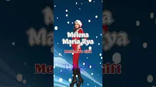 Melena Maria Rya - Melena's Gift 