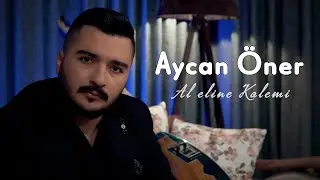 Aycan Öner - Al Eline Kalemi - 2021 Yeni Klip
