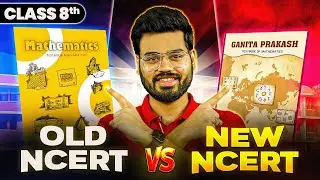 Class 8 Maths NCERT Book 2025 📘 Old vs New – Full Comparison!