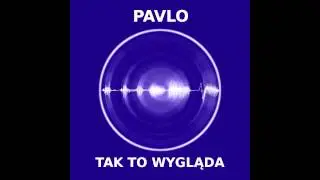 Pavlo i Longi - Kiedy jest taki czas (Tak to wygląda EP)
