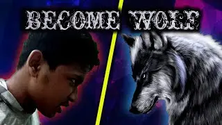 BECOME WOLF EP1 | #wolf