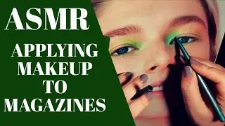 Dergiye Makyaj Yaptım 💄Applying Makeup To Magazines | ASMR Türkçe Fısıltı