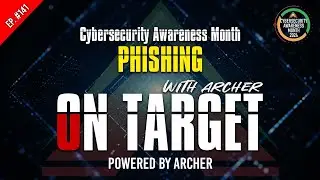 Phishing Awareness / Cybersecurity Awareness Month