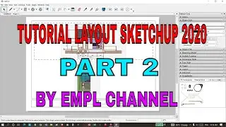 TUTORIAL LAYOUT SKETCHUP 2020 PART 2