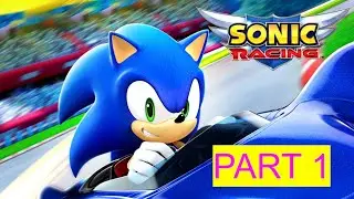 Sonic Racing Part 1 (Team Sonic Racing)