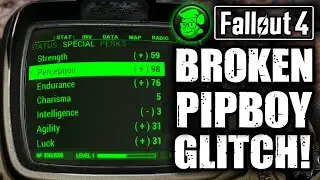 Fallout 4: BROKEN PipBoy Glitch Gives Max SPECIAL!