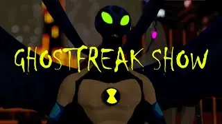 Ghostfreak Show | A Ben 10 Fan Film | Live Action Short | Sequel To Ghostfreaked Out